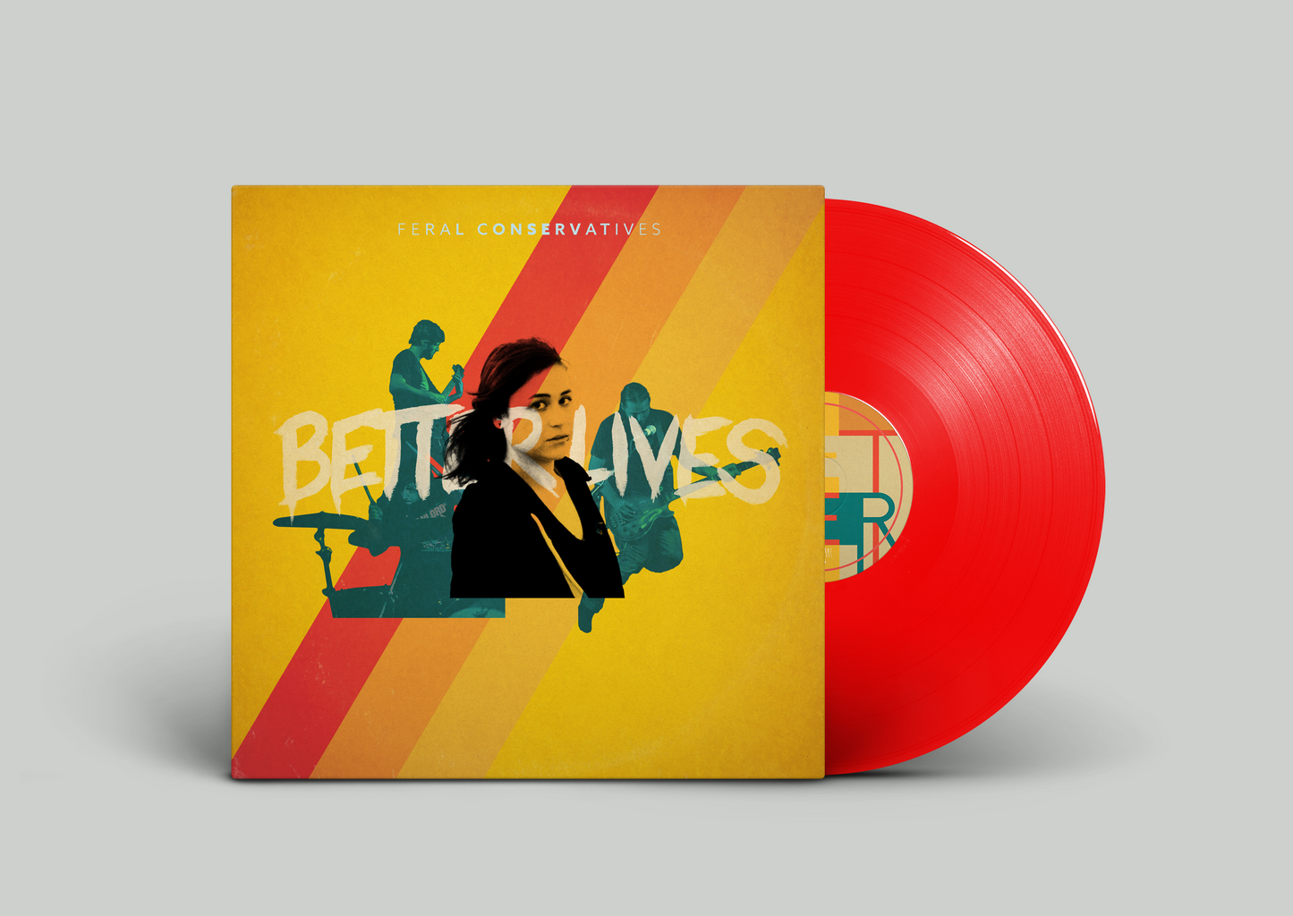 Feral Conservatives - Better Lives