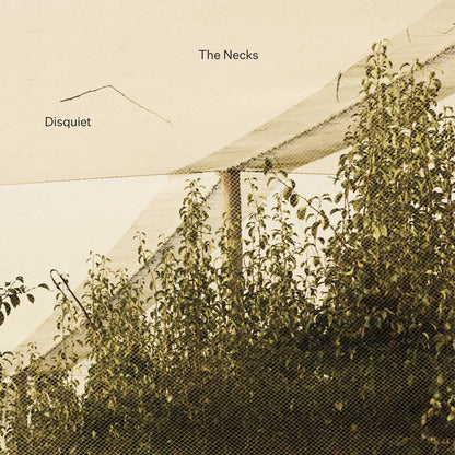 The Necks - Disquiet